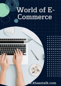 World of E-Commerce