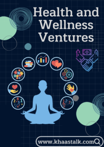 Health and Wellness Ventures