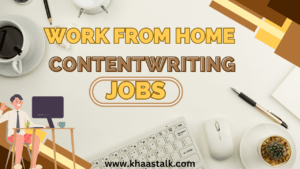 Work From Home Content Writing Jobs