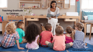 Teaching Gratitude to Children