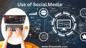 Use of Social Media